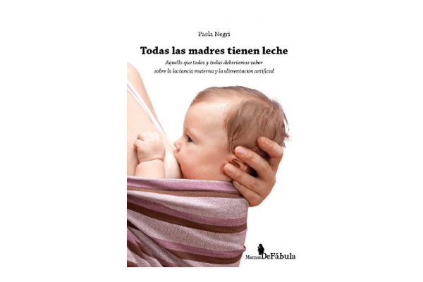 Todas las madres tienen leche copertina del libro in versione spagnola